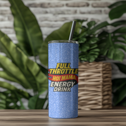 Hot Mama Energy Drink 20oz Tumbler