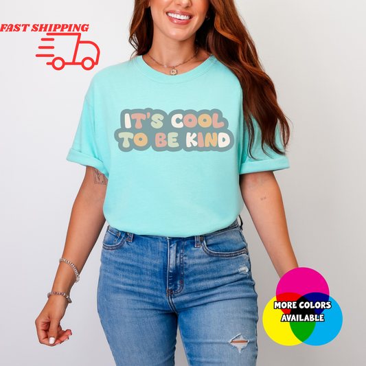 It’s Cool to Be Kind Graphic Tee