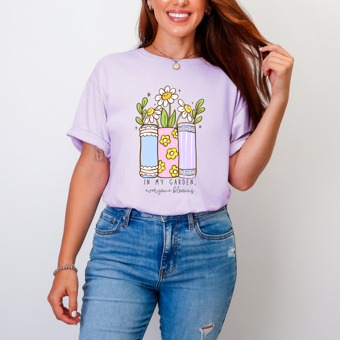 In My Garden, Everyone Blooms Graphic Tee