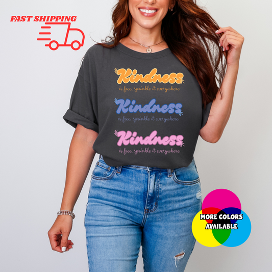 Kindness Is Free, Sprinkle It Everywhere Graphic Tee