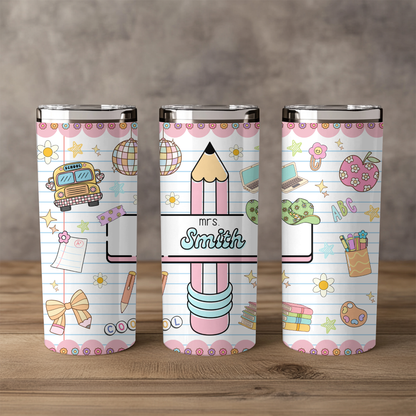 Pencil Me In Custom Teacher Tumbler - 20oz