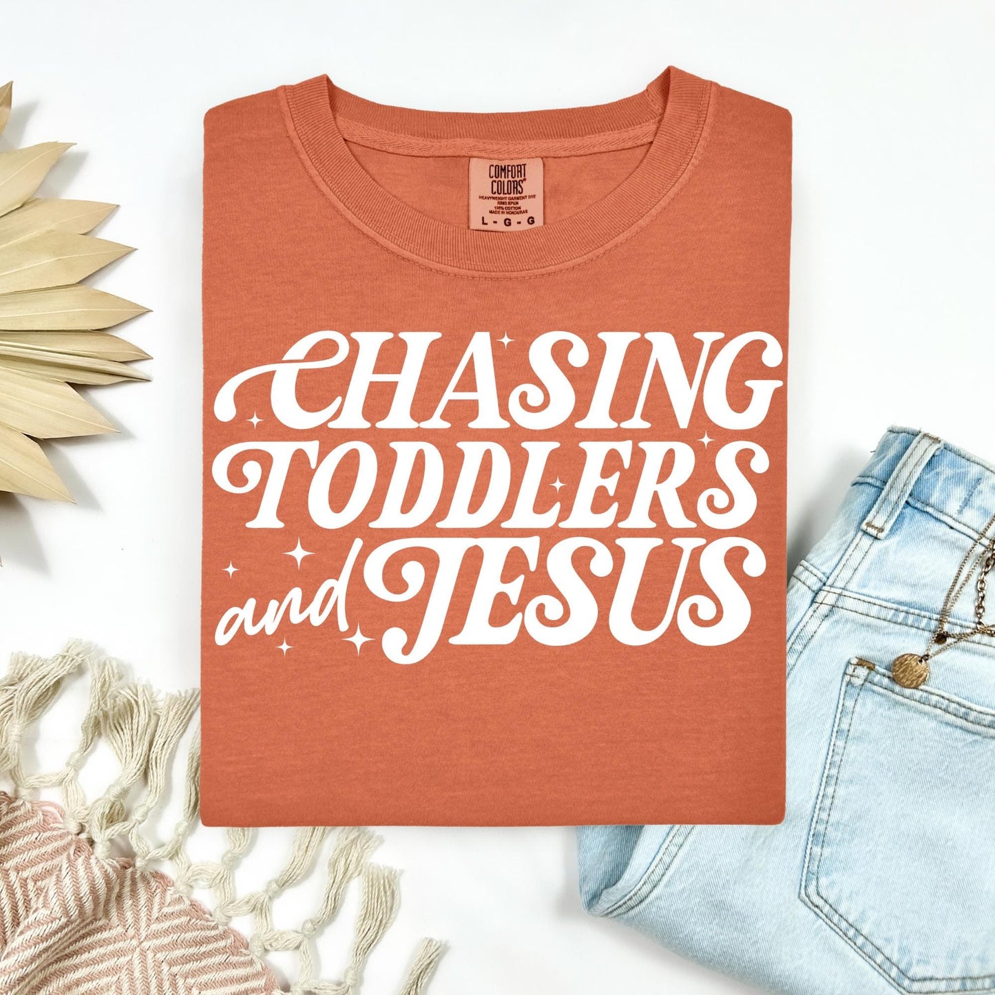 Chasing Toddlers and Jesus Tee